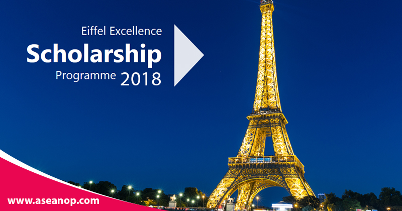 Eiffel scholarships fully funded Master and PhD in France 2018 - ASEAN  Scholarships