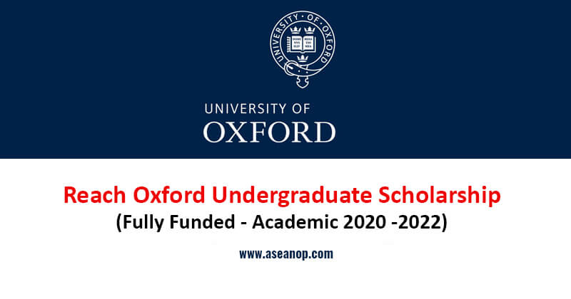 Reach Oxford Undergraduate Scholarship (Fully Funded) - ASEAN Scholarships