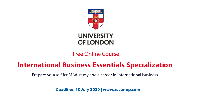 International Business Essentials Specialization [6 courses] (UoL)