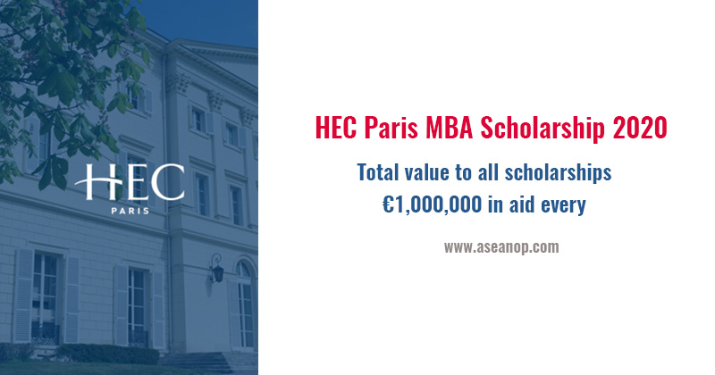 Hec Paris Mba Scholarship In France Asean Scholarships