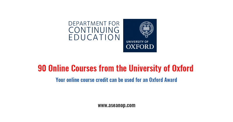 90 Online Courses From The University Of Oxford Asean Scholarships