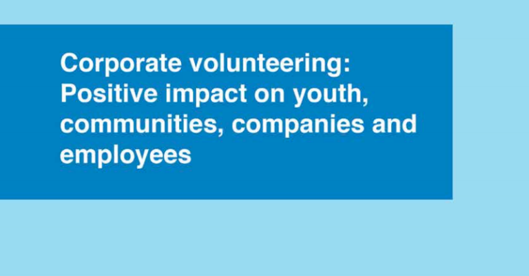 Corporate Volunteering: positive impact on youth, communities ...