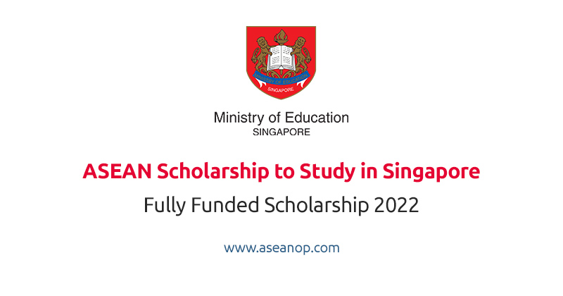 Scholarship singapore asean Singapore Ministry