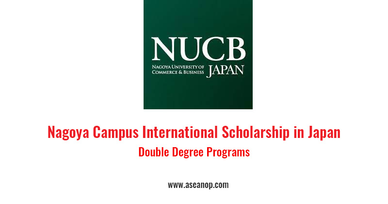 Nagoya Campus International Programs' Scholarship in Japan - ASEAN