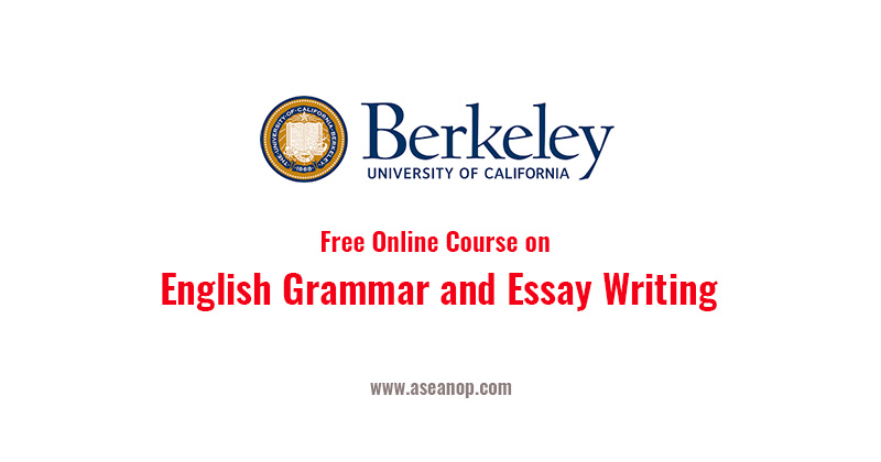 english grammar and essay writing course university of california berkeley