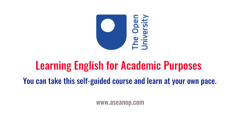 The Open University Learning English for Academic Purposes - ASEAN