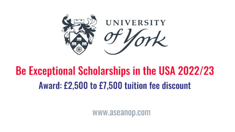 The University of York Be Exceptional Scholarships in the USA 2022/23