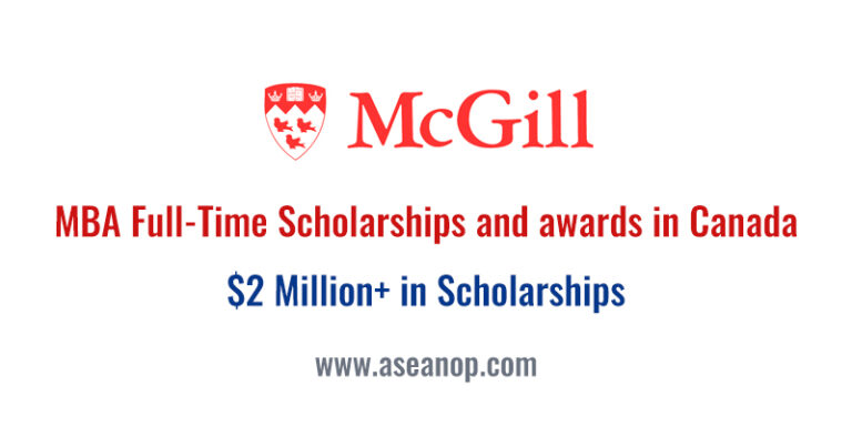 McGill MBA Full-Time Scholarships and awards in Canada 2022 - ASEAN