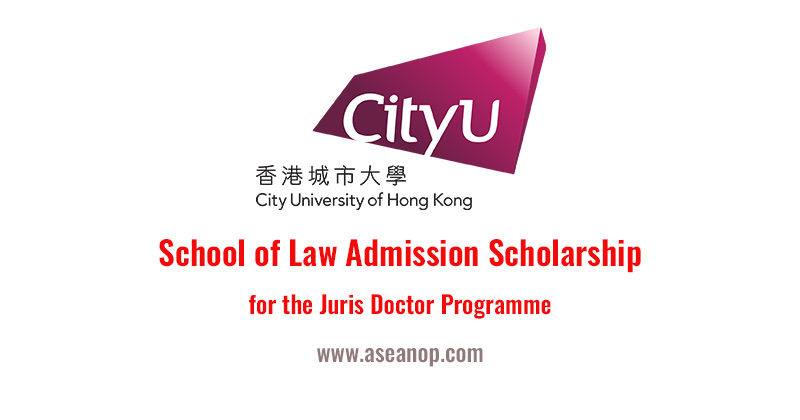 City University of Hong Kong School of Law Admission Scholarship for ...