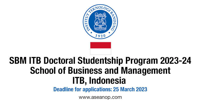 Sbm Itb Doctoral Studentship Program 2023 24 School Of Business And 