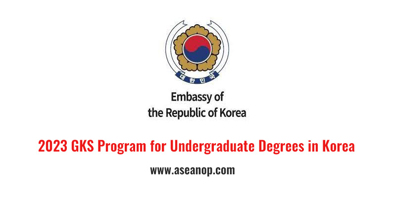 2023 GKS Program for Undergraduate Degrees in Korea