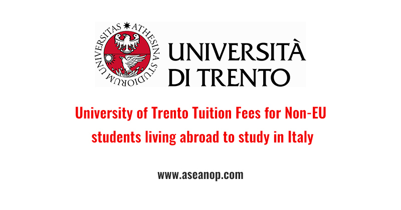 University of Trento Tuition Fees for Non EU