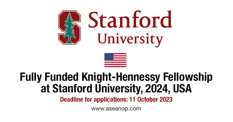 Fully Funded Knight-Hennessy Fellowship at Stanford University, 2024